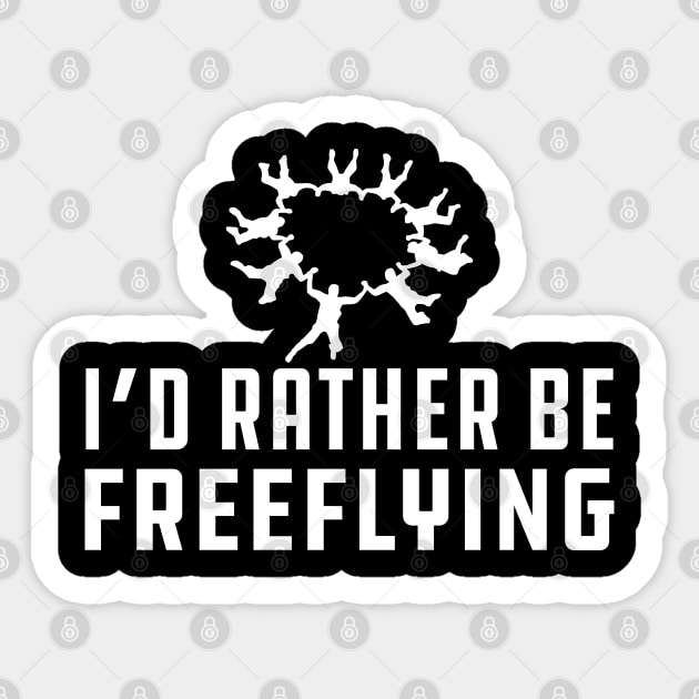 Freeflying - I'd rather be freeflying Sticker by KC Happy Shop